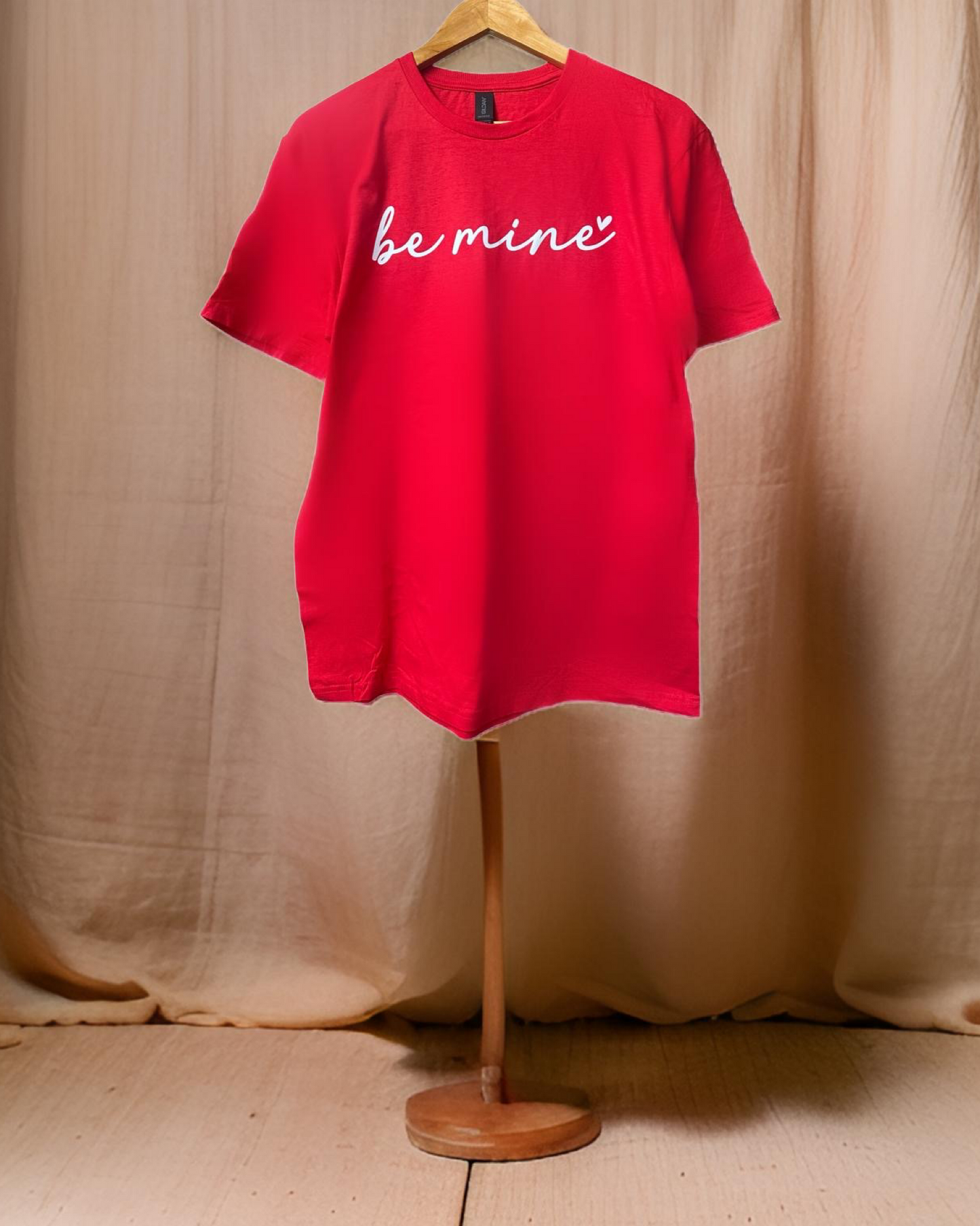Be Mine T-Shirt