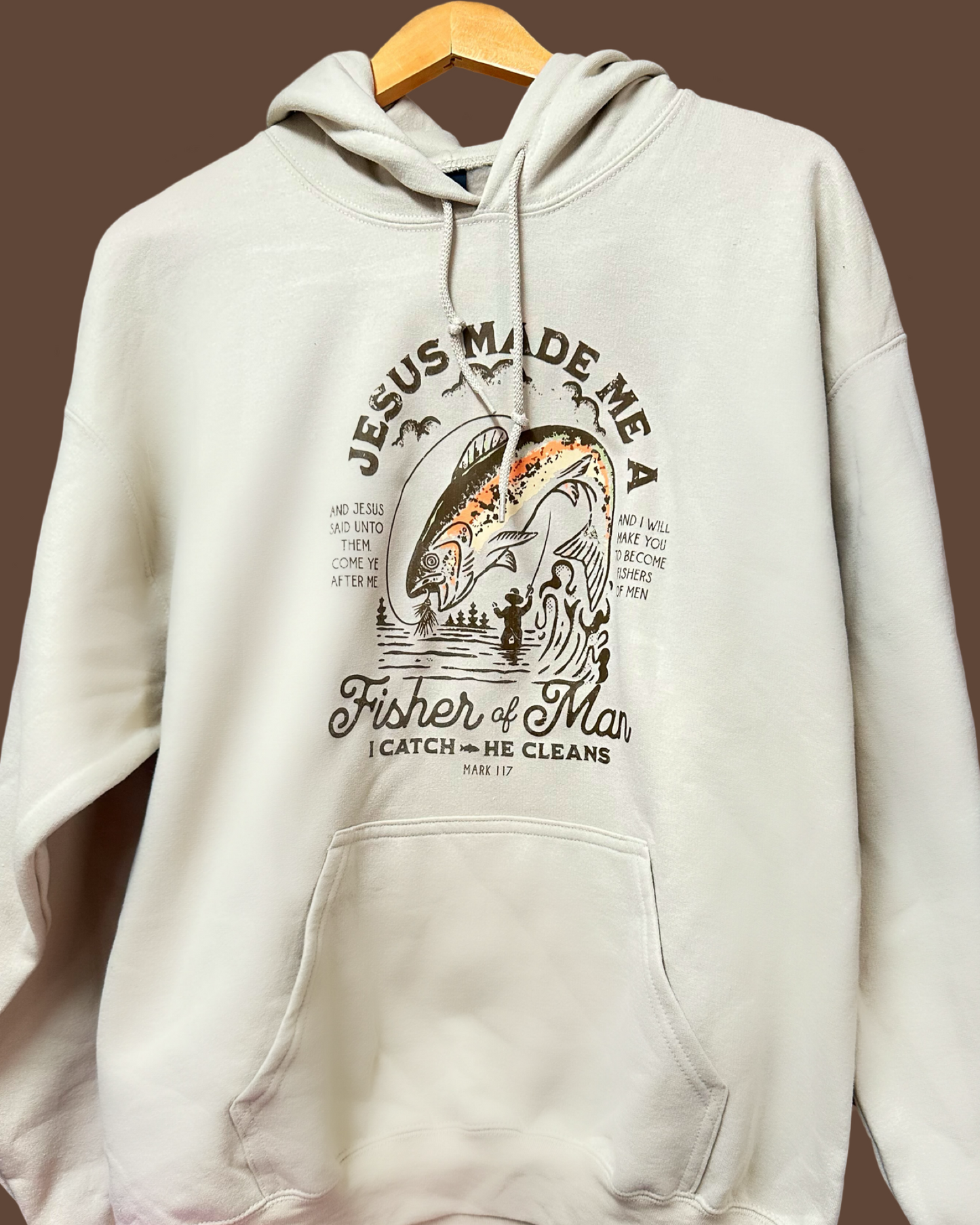 Jesus Made Me a Fisher of Man Fleece Hoodie