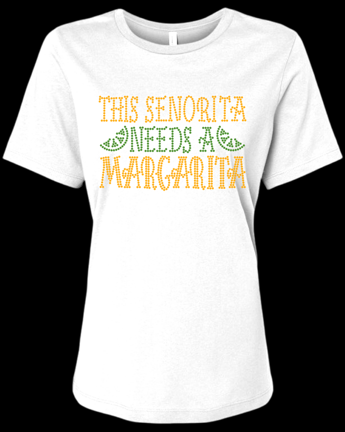 This Senorita Needs A Margarita Rhinestone Womens Relaxed Short Sleeve T-Shirt