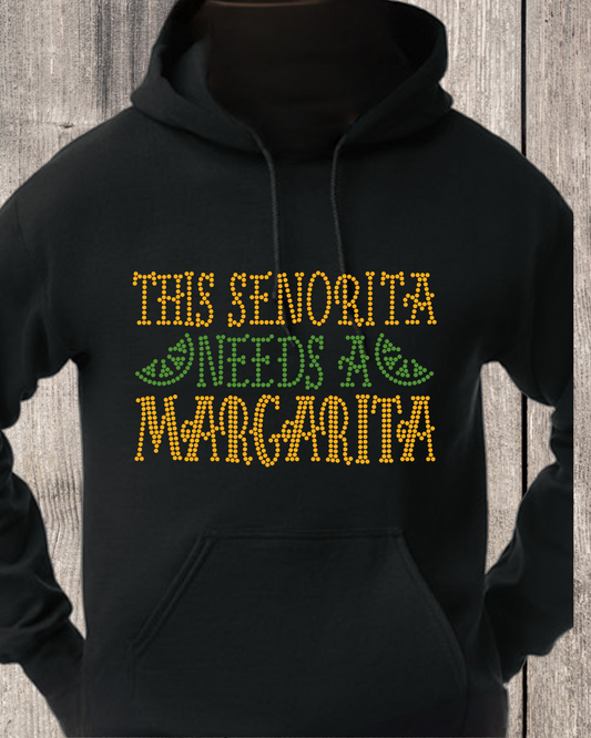 This Senorita Needs A Margarita Rhinestone Pullover Hoodie