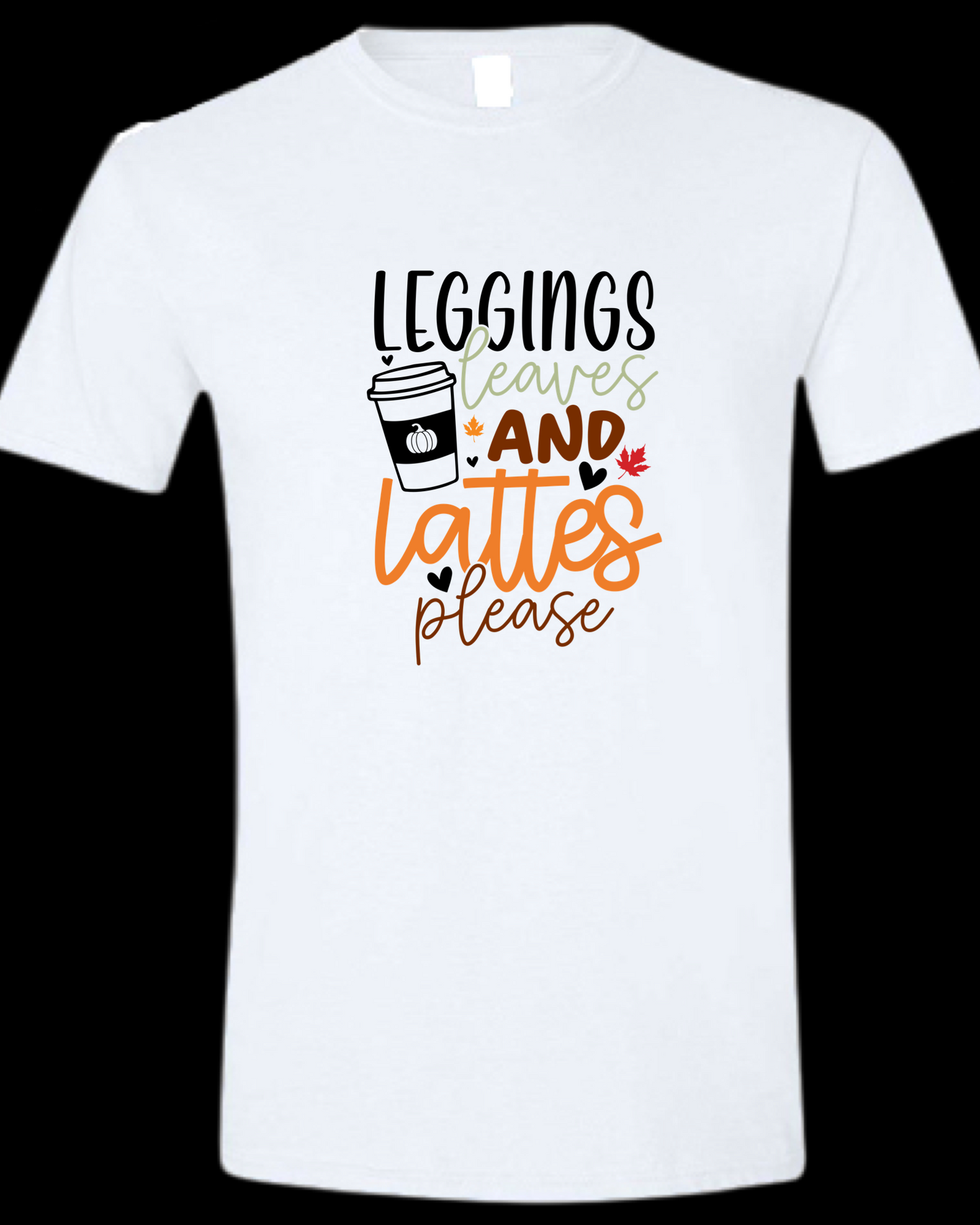 Leggings Leaves and Lattes Design Shirts