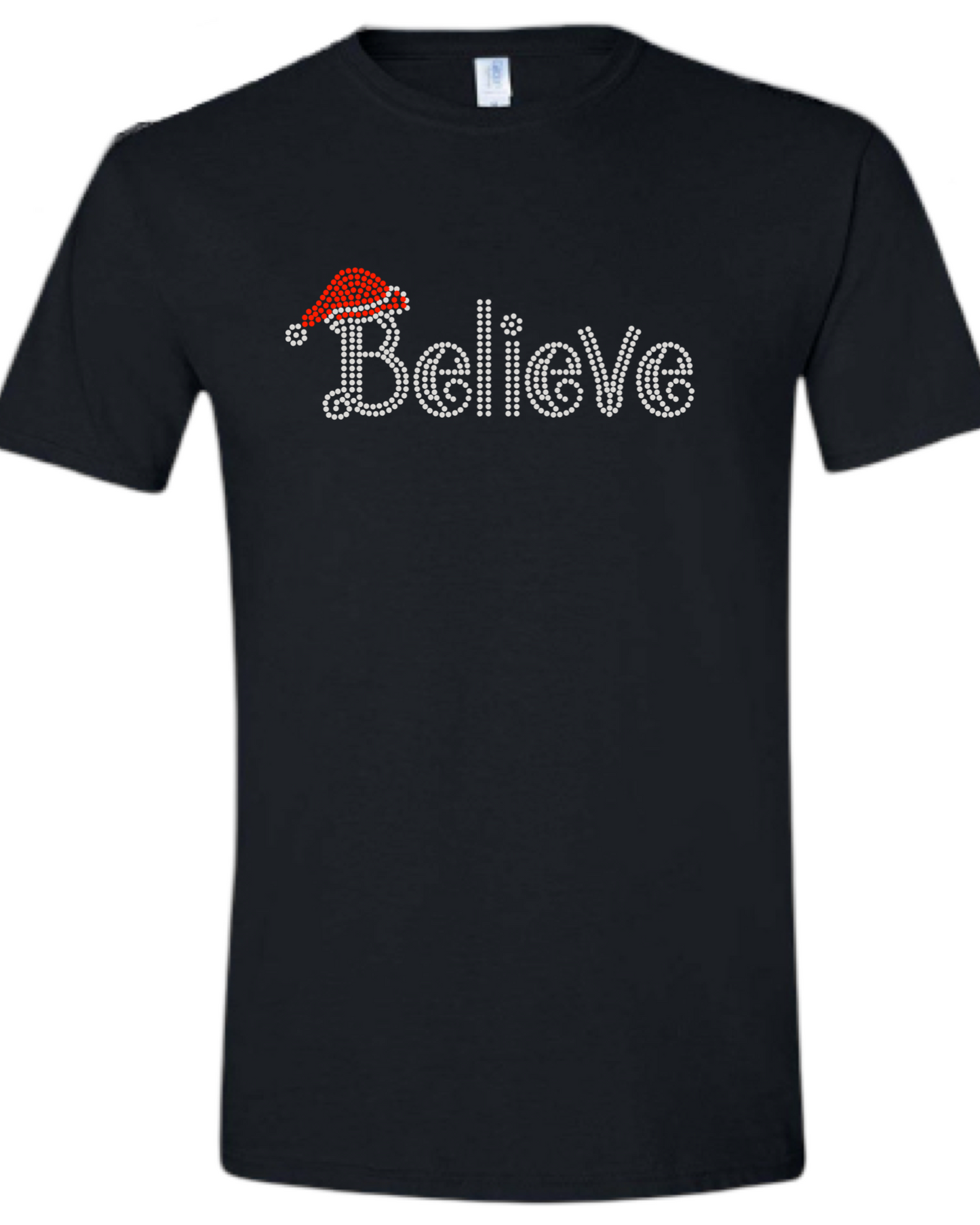 Believe Rhinestone Adult Unisex T-Shirt