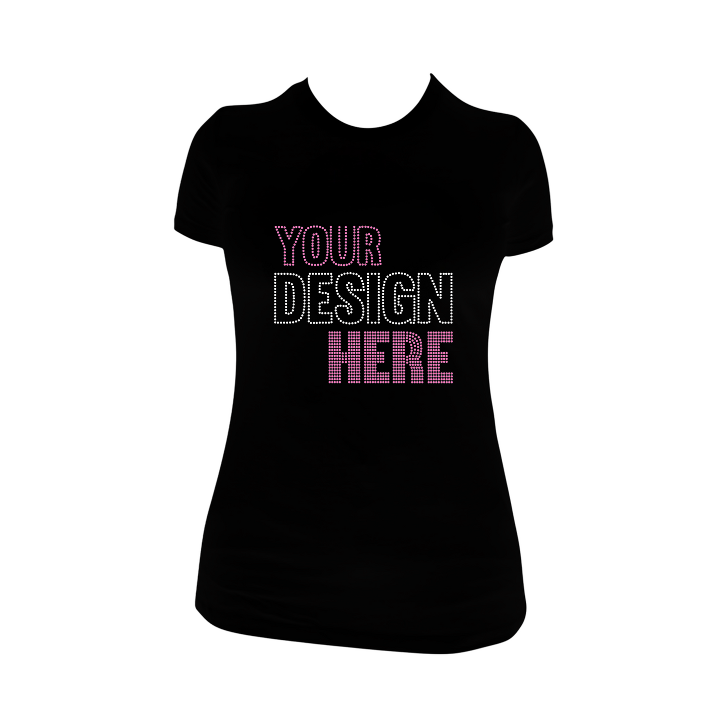 Fully Customizable Rhinestone Women’s Fitted T-Shirt