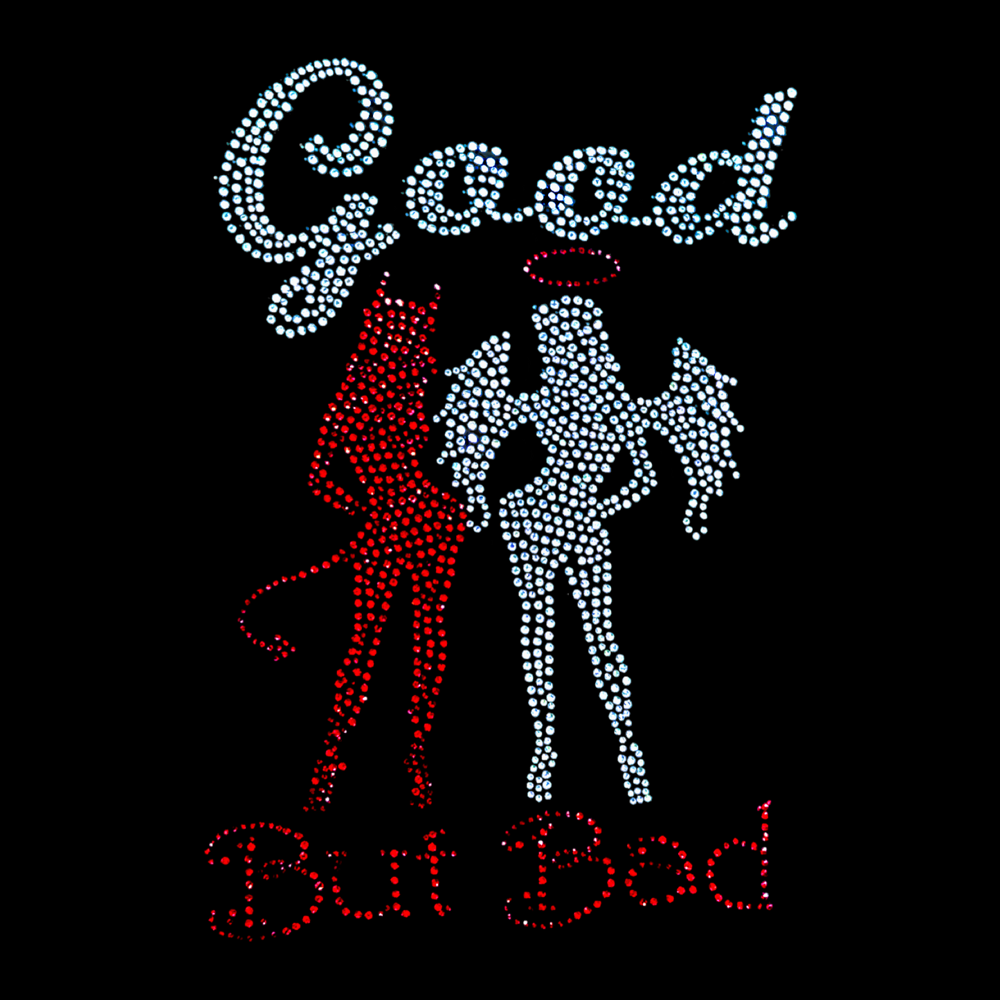 Good But Bad Rhinestone Unisex T-Shirt