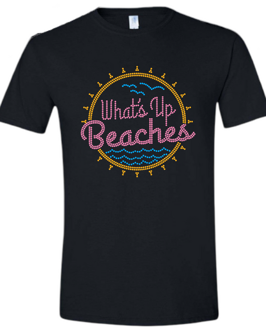 What’s Up Beaches Rhinestone Unisex T-Shirt