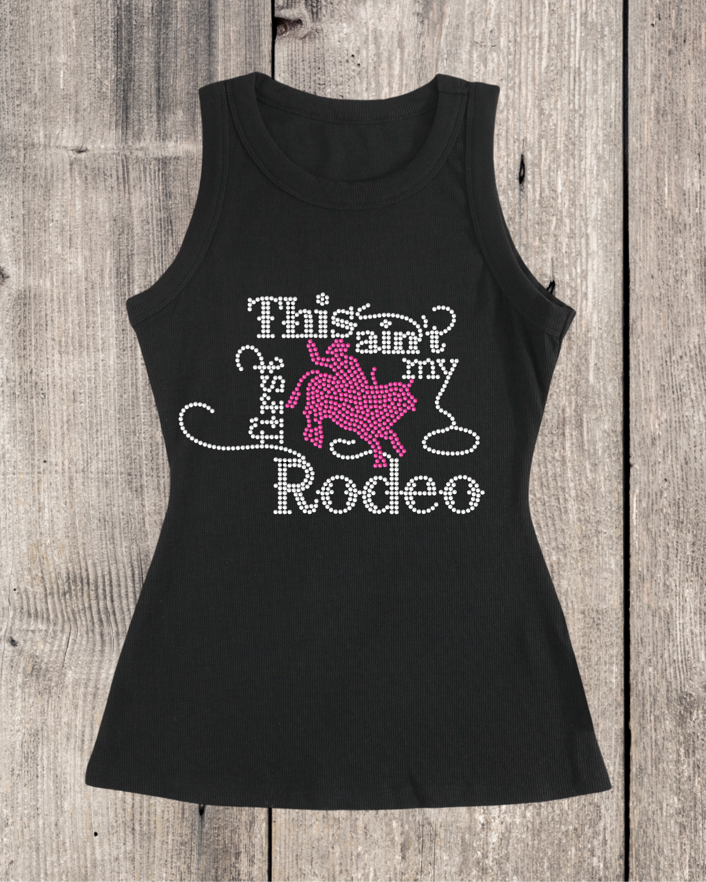 This Ain’t My First Rodeo Rhinestone Sleeveless Top